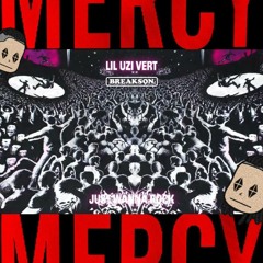 Lil Uzi Vert - Just Wanna Rock X Mercy (Breakson Remix)