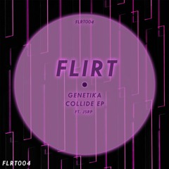 Genetika - Talk To Me (JSRP Remix) [FLRT004]