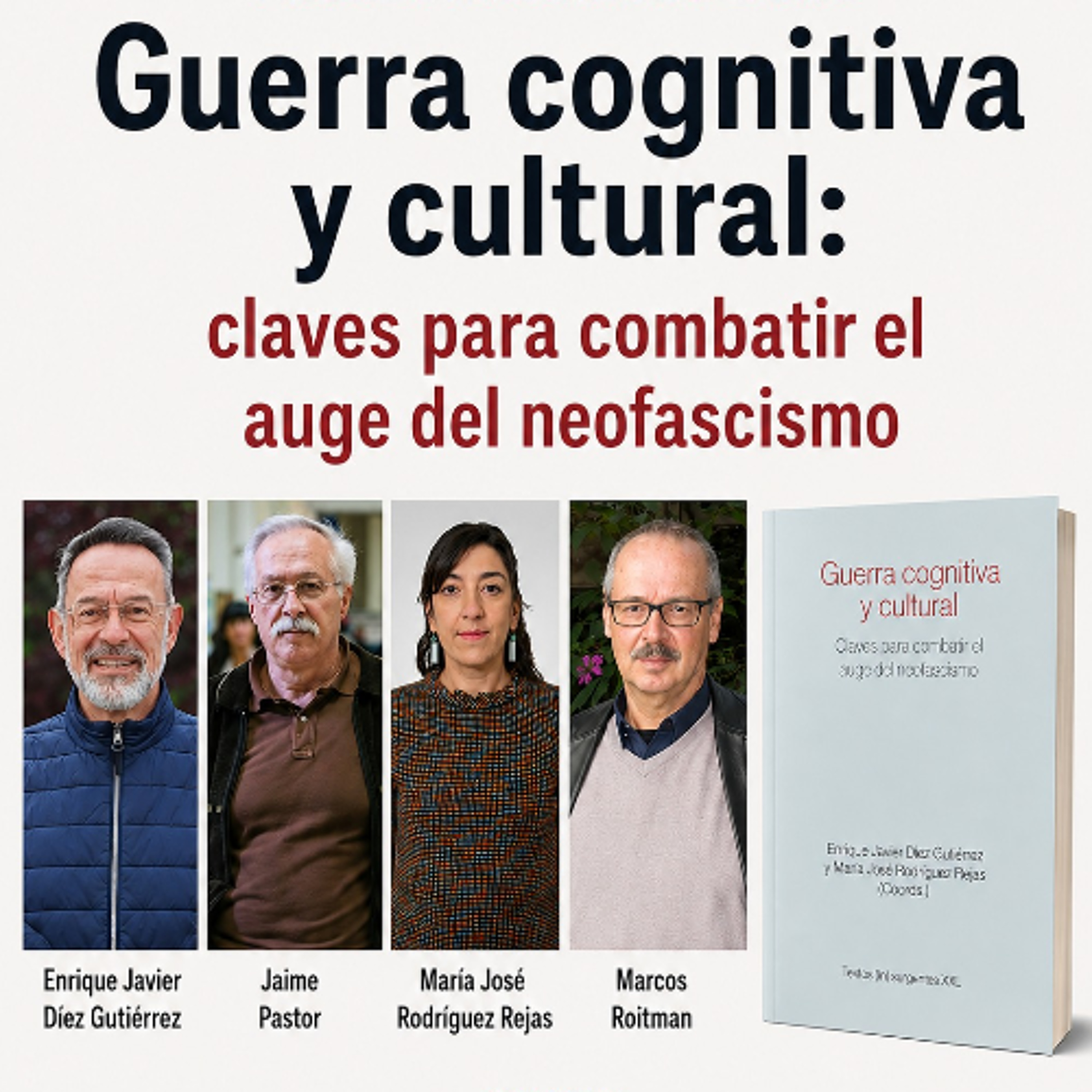 Presentación del libro "Guerra cognitiva y cultural: Claves para combatir el auge del neofascismo" episode artwork