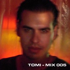 TOMI - MIX 005
