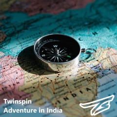 Twinspin - Adventure In India
