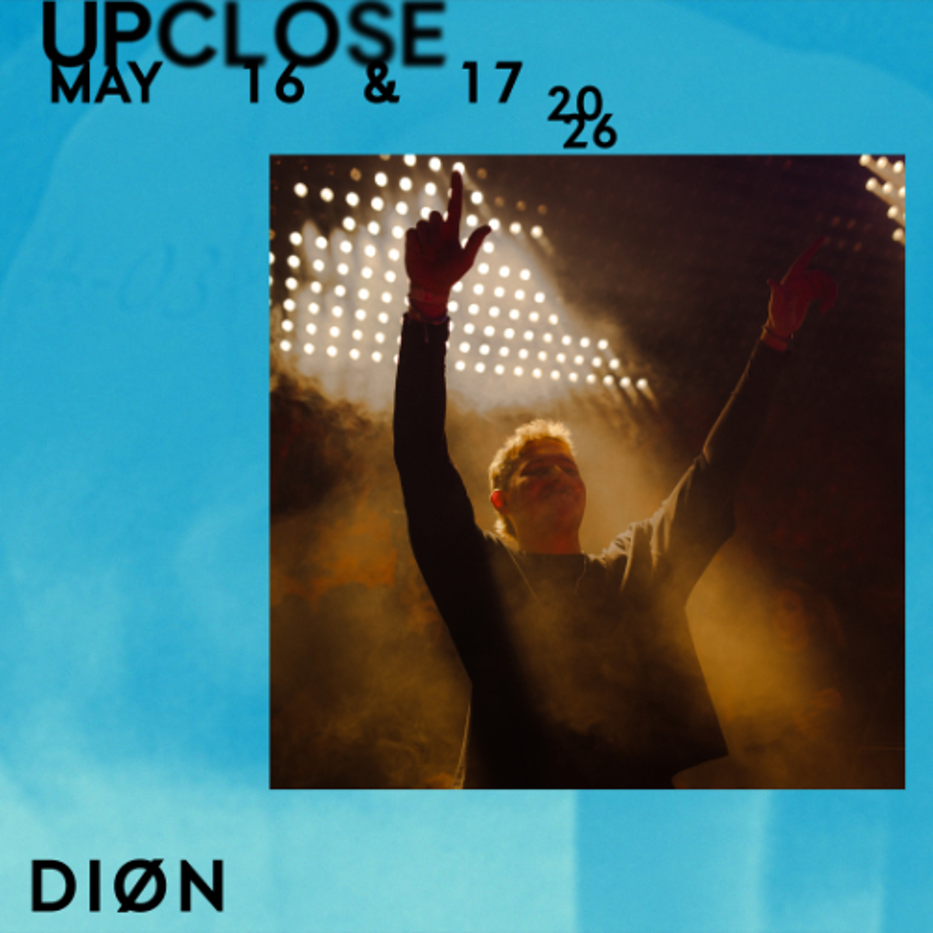 DIØN - Upclose 2026 episode artwork