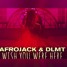 Afrojack & DLMT Ft. Brandyn Burnette - Wish You Were Here (Tom Sucheta Remix)