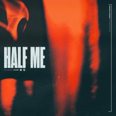 Half Me - Half Me