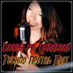 Bagira Ft. Osnarord - Katyusha (Катюша) [ Techno Metal Duh_Z Edit ]