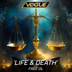 Vøgue - Life & Death [FREE DL]