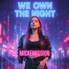 We own the night