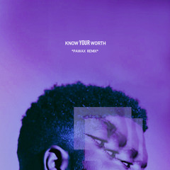 Khalid & Disclosure - Know Your Worth (Pawax Remix)