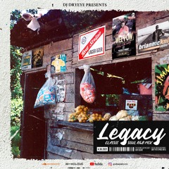 Classic Soul,R&B Mix / Legacy / 4.30.2021 / DJ DRYEYE