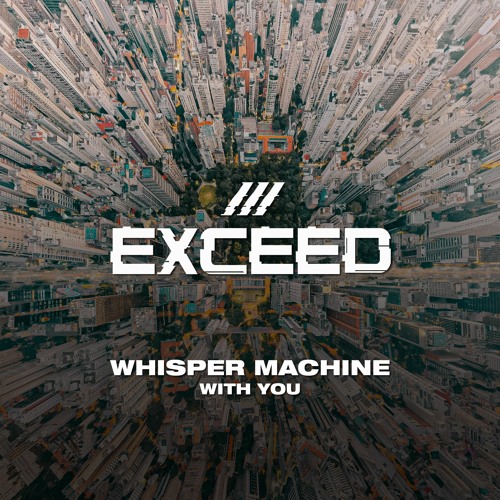 Whisper Machine - With You