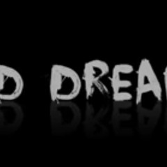 BAD DREAMS - Crisis N Finnessz Dolo