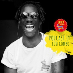 Erika The Piñata Podcast °19 mixed by Lou Combo