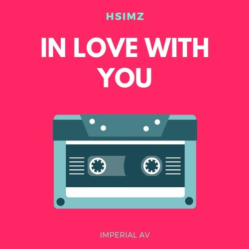 In Love With You - Hsimz