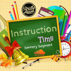 Instruction Time⏱ - Dennery Segment