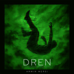 Armin Mersi - DREN
