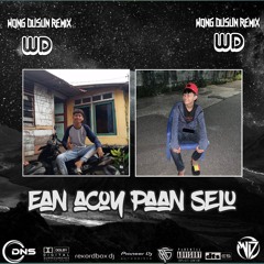 DJ WONG DUSUN REMIX l DUGEM ON MAY WAY l SPESIAL HAPPY BIRTHDAY EAN ACOY DAN PAAN SELU 2024.mp3.mp3