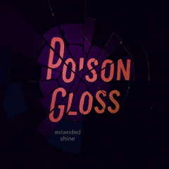 Poison Gloss - Extended Shine