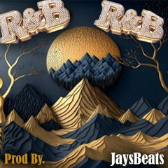 X Prod By. (JaysBeats) - R&B Type beat X