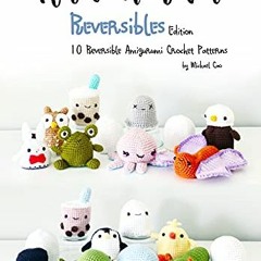 Get KINDLE ☑️ Knotmonsters: Reversible edition: 10 Reversible Amigurumi Crochet Patte