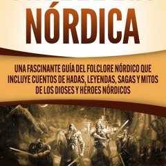 (ePUB) Download Mitología nórdica: Una fascinante guía d BY : Matt Clayton