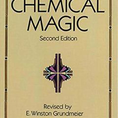 [GET] KINDLE 🖍️ Chemical Magic (Dover Books on Chemistry) by  Leonard A. Ford &  E.