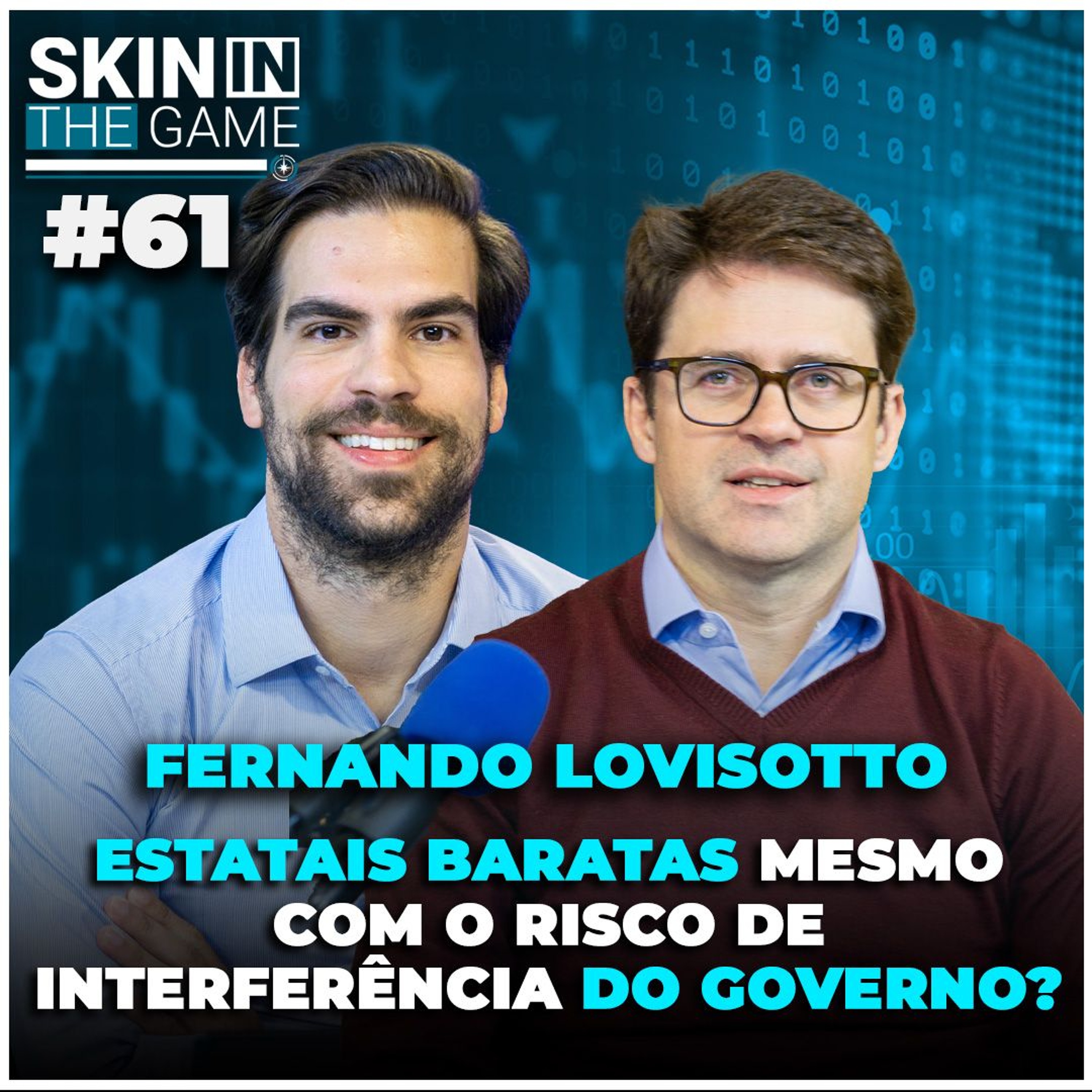 Principais posições da Vinci Partners | Skin in the Game #61 com Fernando Lovisotto
