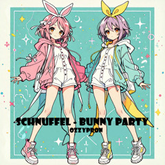 Schnuffel - Bunny Party (Ozzypron Remix/Nightcore Edit)
