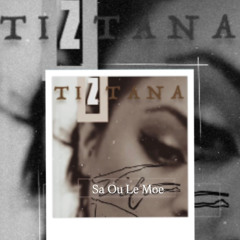 Sa Ou Le Moe (Toe fo'i i le Aiga)