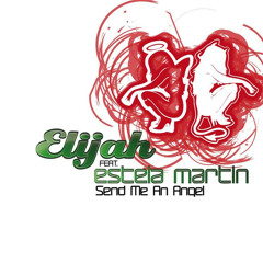 Send Me an Angel (Radio Edit) [feat. Estela Martin]