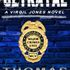[Read] EPUB 📃 STATE OF BETRAYAL (Virgil Jones Mystery Thriller Series) by  Thomas Sc