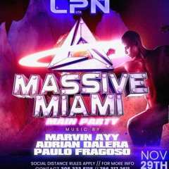 MARVIN AYY Live @ LPN MASSIVE MIAMI Main Party 2020