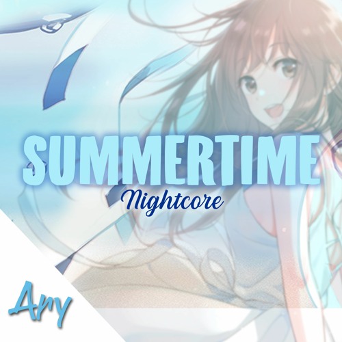 Nightcore - Summertime / 冬のトキメキ