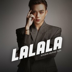 AM - LALALA - SOOBIN HOÀNG SƠN - TANDEK EDIT