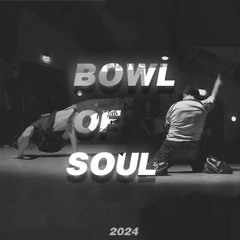 ABowlOfSoul - Lab | Bboy Music | 2024