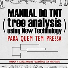 [View] PDF 🧡 Manual do TNT (Tree Analysis Using New Technology): para quem tem press