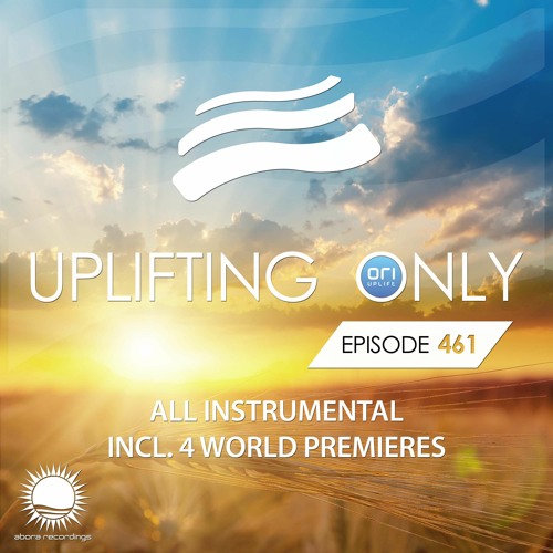 Uplifting Only 461 (Dec 9, 2021) [All Instrumental]