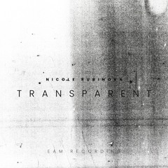 Transparent - EAM Recording With Glass (Original Soundrtack 2022)