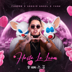 HASTA LA LUNA - SERGIO ANGEL x FANDER & YANK Las Ratas