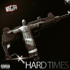 Hard Times [Prod. By Hazey the Engineer]