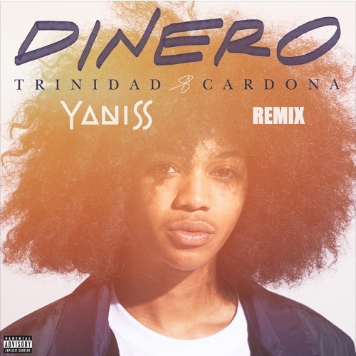 Trinidad Cardona - Dinero (YANISS Remix)