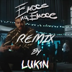 EMOCE NA EMOCE REMIX