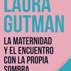 🍑#DOWNLOAD# PDF La maternidad y el encuentro con la propia sombra (Spanish Edition) 🍑