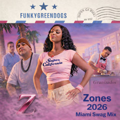 Super California - Zones - 2026 Miami Swag Mix