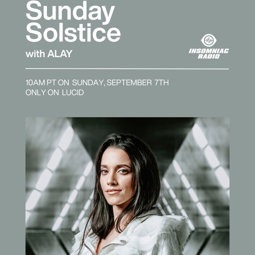 ALAY - Insomniac Radio Lucid - September 7, 2025