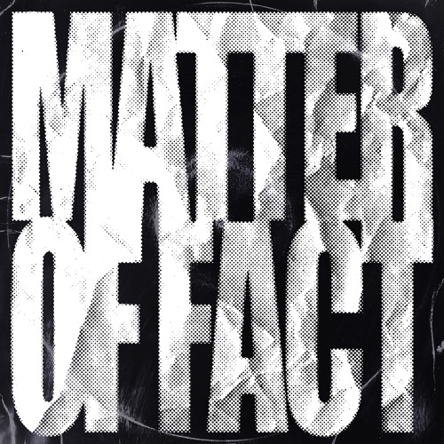 Matter of Fact (feat. Harry Charles)