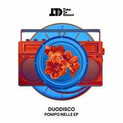Duodisco Pompo Nelle (Original Mix)