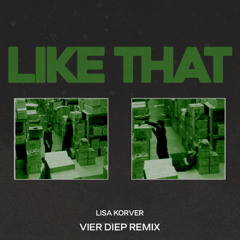 Lisa Korver - Like That (Vier Diep Remix)