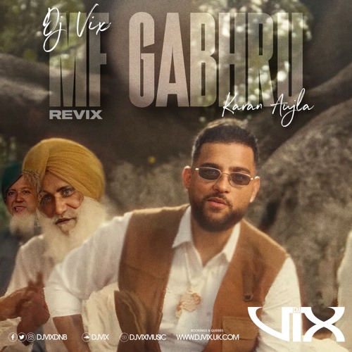 MF GABHRU - RE-VIX "DHOL MIX" DJ VIX X KARAN AUJLA .aif