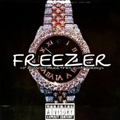 FREEZER (feat. NY Rossi & Jay Foreign) (Prod. Bleu)
