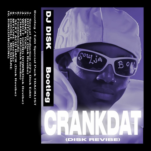 Soulja Boy - CRANKDAT (Disk Revibe) (DL)